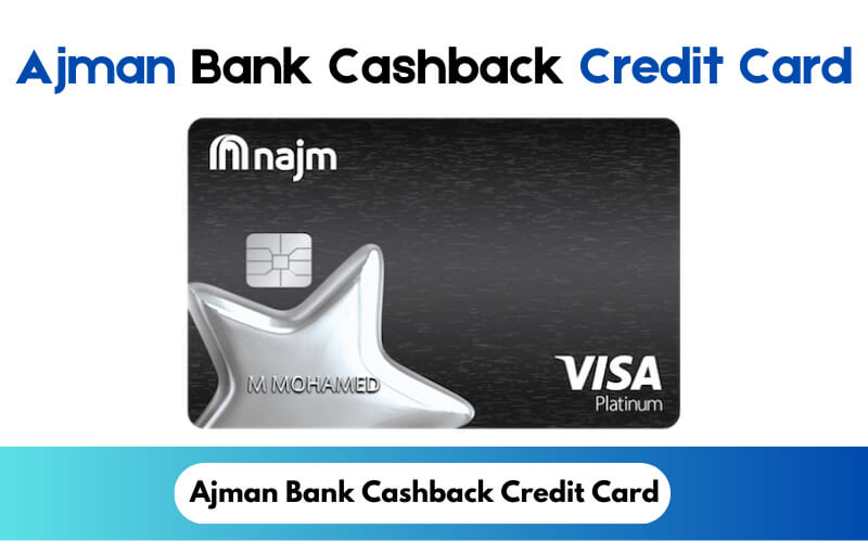 Ajman Bank Cashback Credit Card