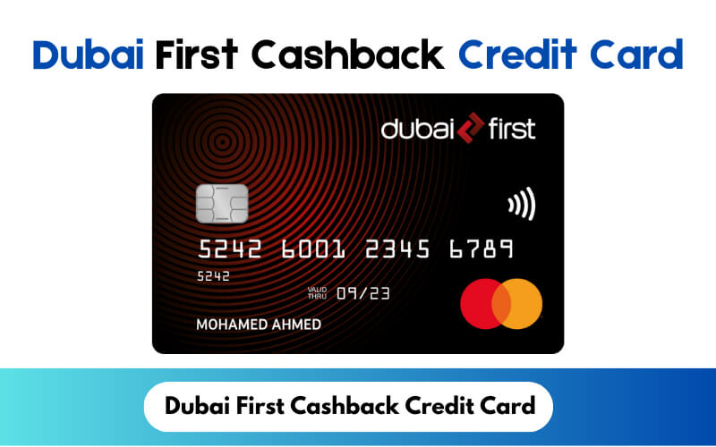 Dubai First Cashback Credit Card